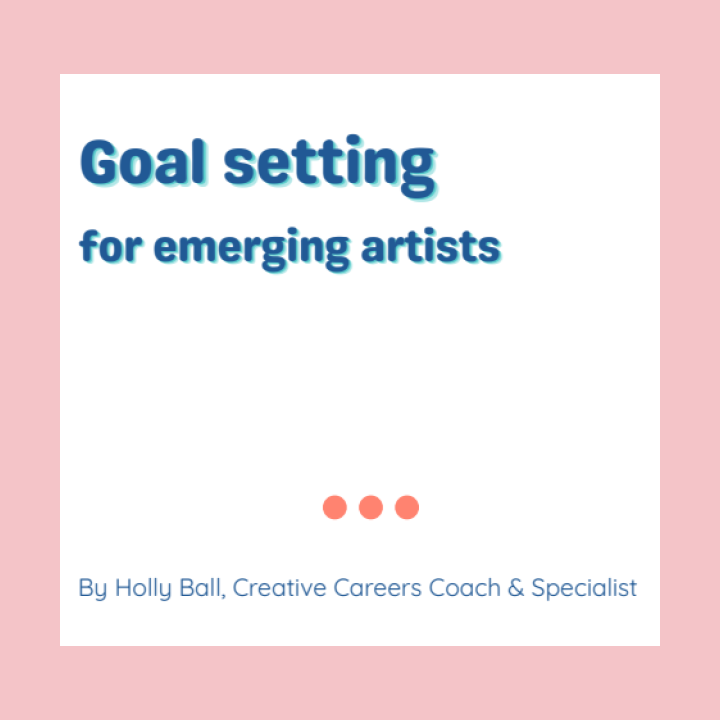 Goal setting for emerging artists